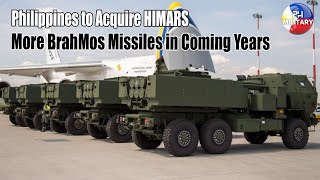 Philippines to Acquire HIMARS More BrahMos Missiles in Coming Years [upl. by Aldarcie]