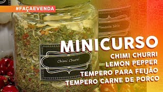 Minicurso de Temperos Caseiros Chimi Churri Lemon Pepper para Feijão e Carne de Porco [upl. by Nerrual]