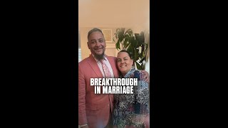 Breakthrough in marriage [upl. by Duston]