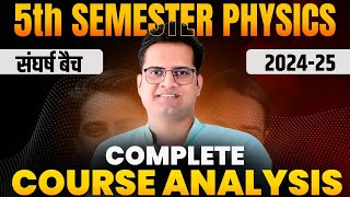 5th Semester Physics Syllabus AnalysisBe DKDianBSc 5th Semester [upl. by Beera]