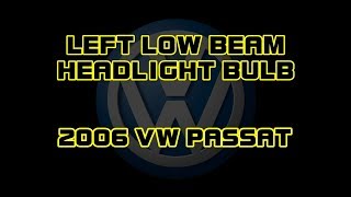 ⭐ 2007 Volkswagen Passat  Left Low Beam Bulb [upl. by Augustin14]