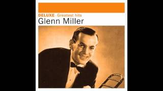 Glenn Miller  Chattanooga Choo Choo [upl. by Ettedualc]