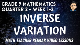 INVERSE VARIATION  MATHEMATICS 9  MELCS Q1  WEEK 1  TAGALOG [upl. by Ron]