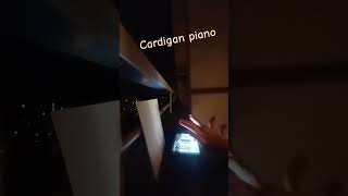 Cardigan piano 🎹🎶 music artist [upl. by Staley]