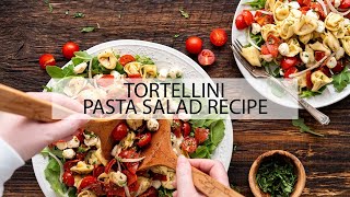 Tortellini Pasta Salad  Simple is Best [upl. by Ahsenom]