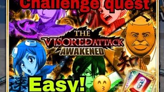 Bleach Brave Souls  The Visored attack quotAwakenedquot Challenge Quest [upl. by Yebba]