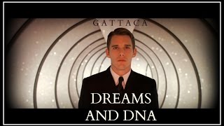 Dreams and DNA  Gattaca Analysis [upl. by Dorey]