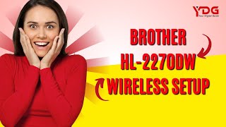 Brother HL 2270DW Wireless Setup brotherprinter brotherprinterrepair wirelesss [upl. by Neelyahs]