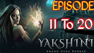 Yakshini ek dayan pocket fm episode 11 to to 20😘MrCharanOfficial420 yakshiniekdayanepisode11to20 [upl. by Enilegnave]