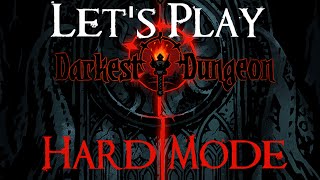 Lets Play Darkest Dungeon Hard Mode Episode 09  The Wizened Hag [upl. by Meggi]