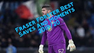 Fraser Forster  Best Saves and Moments 201920 Season [upl. by Rugen111]