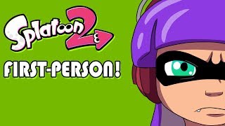 Playing Splatoon 2 in FIRST PERSON [upl. by Siramaj]