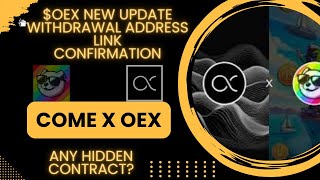 OEX WITHDRAWAL ADDRESS SUCCESSFUL LINKAGE CONFIRMATION  OEX MISSION C ANY HIDDEN AGENDA [upl. by Nitsugua447]