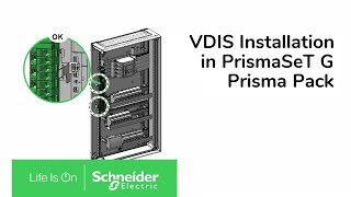 VDIS Installation in PrismaSeT G amp Prisma Pack  Schneider Electric Support [upl. by Dov822]