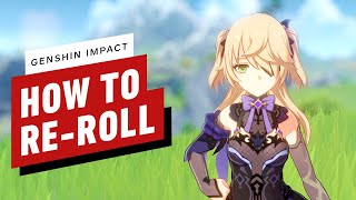 How to ReRoll in Genshin Impact [upl. by Lunneta386]