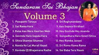 Sundaram Sai Bhajan Volume 3  Sai Bhajans Jukebox  Sathya Sai Baba Bhajans  Sundaram Bhajan Group [upl. by Airehc]