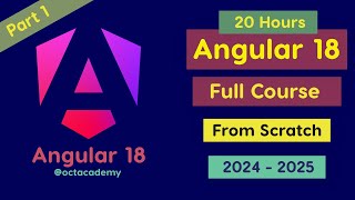 Angular 18 Full Course  Complete Zero to Hero Angular 18 full Tutorial octacademy learnangular [upl. by Acirema]