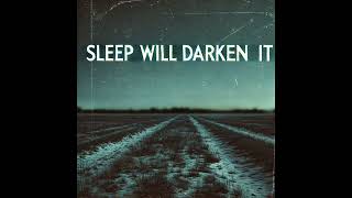 R Missing  Sleep Will Darken It Official Audio [upl. by Nunciata]