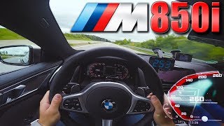 0260kmh  2019 BMW M850i  POV TOP SPEED and Acceleration TEST ✔ [upl. by Arreis621]