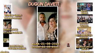 KYAZiMiN VE AZiME NiN DUGUN DAVETi KiNA21082025 DUGUN22082025 [upl. by Haywood52]