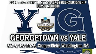 05132023 Lacrosse Georgetown v Yale Full Game 𝐍𝐂𝐀𝐀 𝐃𝐢𝐯𝐢𝐬𝐢𝐨𝐧 𝟏 𝐋𝐚𝐜𝐫𝐨𝐬𝐬𝐞 𝐂𝐡𝐚𝐦𝐩𝐢𝐨𝐧𝐬𝐡𝐢𝐩 𝟏𝐬𝐭 𝐑𝐨𝐮𝐧𝐝 [upl. by Vashti]