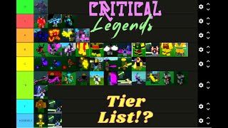 My Critical Legends tier list Dedicated to PaBi [upl. by Lurlene]