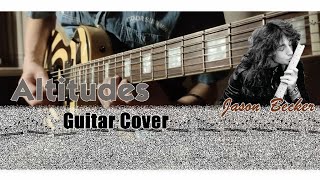 Jason Becker Altitudes Guitar Cover With Tab [upl. by Gelman118]