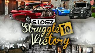 SLokez ft AmDionne  Struggle to Victory [upl. by Repinuj]