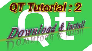 Qt tutorial  Download and Installation in English [upl. by Eleaffar]