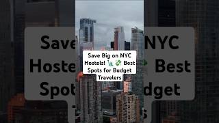 Save Big on NYC Hostels 🗽💸 Best Spots for Budget Travelers [upl. by Lyrac]