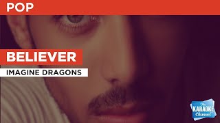 Believer  Imagine Dragons  Karaoke with Lyrics [upl. by Gibe]