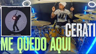 ME QUEDO AQUI GUSTAVO CERATI DRUM COVER jeangonzalezdrummer [upl. by Zippora720]