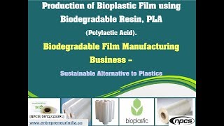 Production of Bioplastic Film using Biodegradable Resin PLA Polylactic Acid [upl. by Kcirednek]