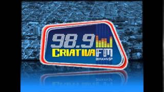 Prefixo  Criativa FM  989 MHz  BotucatuSP [upl. by Noby]