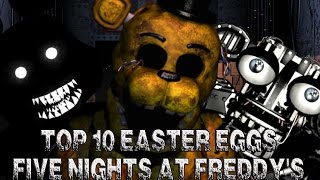 TOP 10 EASTER EGGS DE LA SAGA FIVE NIGHTS AT FREDDYS FNAF 123 Y 4 [upl. by Nywloc227]