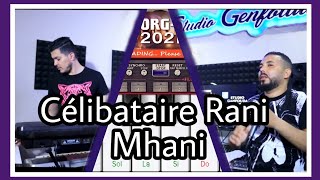 Org 2021 Cheb Milano Célibataire Rani Mhani Avec La Colombe 🎹 [upl. by Philbrook]