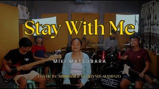 Stay With Me  Miki Matsubara Cover by MidSummer ft Shynde Madrazo Live at TinyRoom Studio [upl. by Cheri]