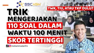 TRIK MENGERJAKAN 110 SOAL DALAM 100 MENIT  TWK TIU ATAU TKP DULU  AUTO PERINGKAT 1 [upl. by Elata]