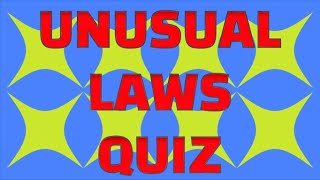 UNUSUAL LAWS MODAL QUIZ [upl. by Aztinay]