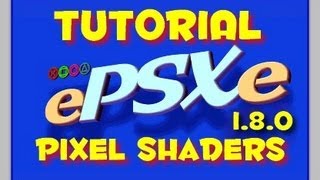 ePSXe 180 Configurando Os Pixel Shaders [upl. by Ioved]