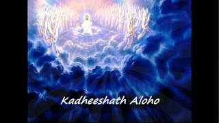 quotKADHEESHATH ALOHOquot 4th NIRAM MODE  SYRIAC LITURGICAL HYMN [upl. by Barbarese]