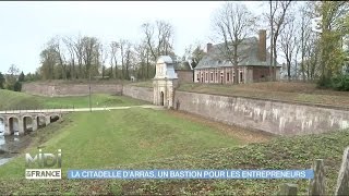 SUIVEZ LE GUIDE  La citadelle dArras un bastion pour les entrepreneurs [upl. by Tempa]