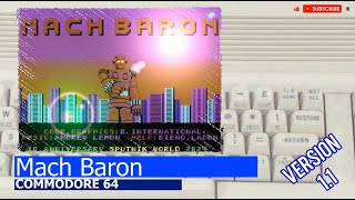 Commodore 64 Mach Baron version 11 [upl. by Aceissej379]