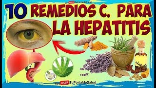 10 Remedios Caseros Para la Hepatitis  Remedios Naturales que es la Hepatitis [upl. by Nnahtur869]