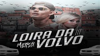 MC Menor da DS Loira da Volvo Clipe Oficial [upl. by Hut856]