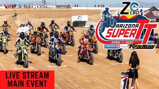 American Flat Track Arizona Super TT Main Event  April 1st 2023 [upl. by Eunice560]