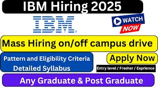 IBM Mass Hiring 2025 Check Out Exam Pattern amp Syllabus ibm [upl. by Aznarepse]