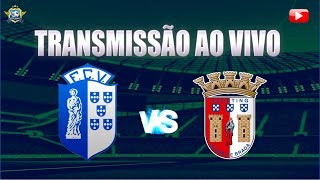 ðŸ”´ VIZELA X BRAGA AO VIVO  LIGA PORTUGAL 2023 ACOMPANHAMENTO DA PARTIDA [upl. by Ashby]