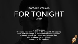 Giveon  For Tonight Karaoke Version [upl. by Imac213]