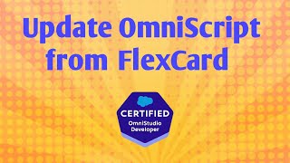 Update OmniScript from FlexCard  OmniStudio tutorial  Salesforce V [upl. by Acimehs]